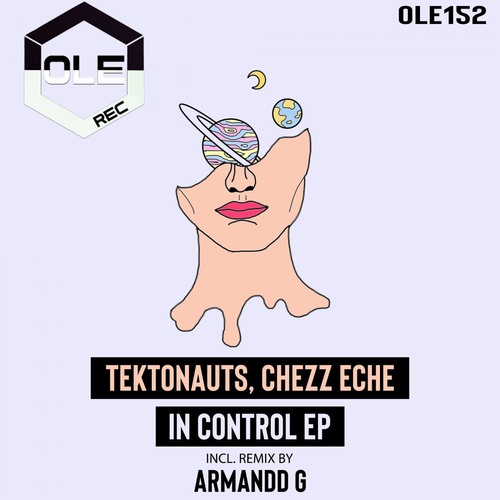 Tektonauts, Chezz Eche - In Control EP [OLE152]